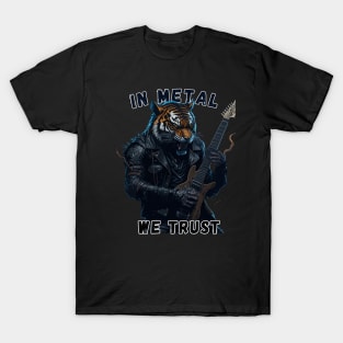 In metal we trust Metalhead Tiger T-Shirt